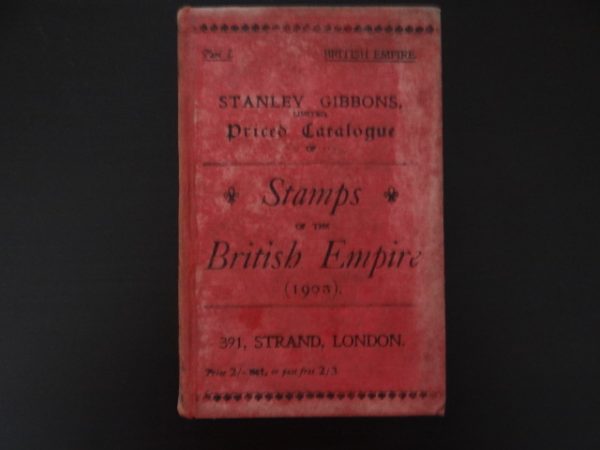 1903 Stanley Gibbons Postage Stamp Catalogue Priced Catalogue Part 1 Stamps of the British Empire