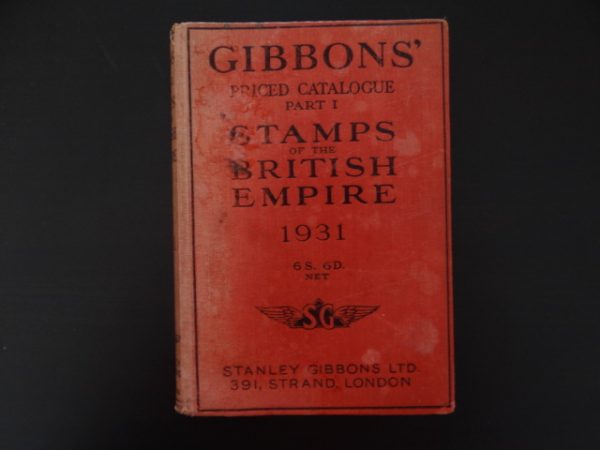 1931 Stanley Gibbons Postage Stamp Catalogue Priced Catalogue Part 1 Stamps of the British Empire