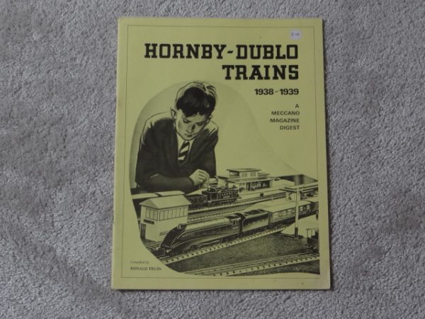 Hornby-Dublo Trains 1938 - 1939 - A Meccano Magazine Digest