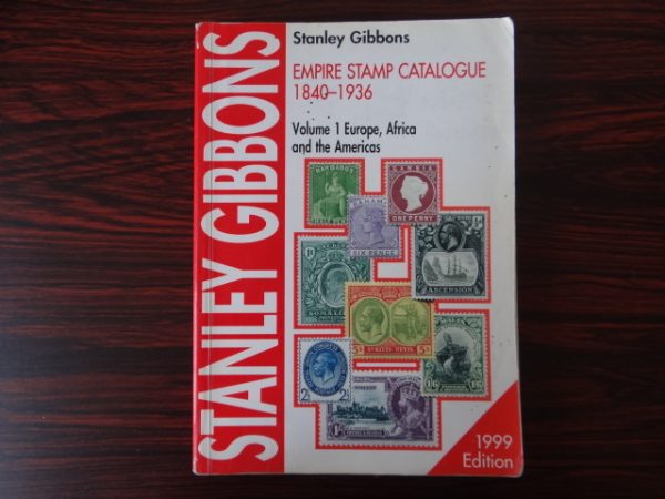 Stanley Gibbons Empire Stamp Catalogue 1840 - 1936 Volume 1