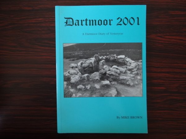 Dartmoor 2001 by Mike Brown