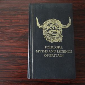 Folklore, Myths and Legends of Britain